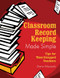 Classroom Record Keeping Made Simple (Tips for Time-Strapped Teachers) - 9781412914574 by Diane Mierzwik, 9781412914574
