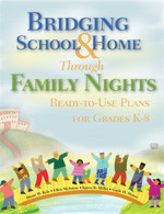 Bridging School and Home Through Family Nights (Ready-to-Use Plans for Grades K-8) by Diane W. Kyle, Ellen McIntyre, Karen B. Miller, Gayle H. Moore, 9781412914666