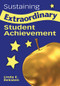 Sustaining Extraordinary Student Achievement by Linda E. Reksten, 9781412917537