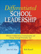 Differentiated School Leadership (Effective Collaboration, Communication, and Change Through Personality Type) by Jane A. G. Kise, Beth Russell, 9781412917728