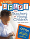 More Help! For Teachers of Young Children (99 Tips to Promote Intellectual Development and Creativity) - 9781412924450 by Gwen Snyder Kaltman, 9781412924450