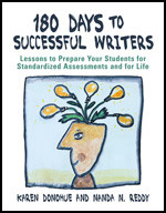 180 Days to Successful Writers (Lessons to Prepare Your Students for Standardized Assessments and for Life) - 9781412924498 by Karen Donohue, Nanda N. Reddy, 9781412924498