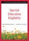 Special Education Eligibility (A Step-by-Step Guide for Educators) by Roger Pierangelo, George Giuliani, 9781412917858