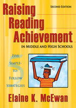 Raising Reading Achievement in Middle and High Schools (Five Simple-to-Follow Strategies) by Elaine K. McEwan, 9781412924344