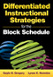 Differentiated Instructional Strategies for the Block Schedule by Gayle H. Gregory, Lynne E. Herndon, 9781412950961