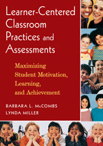 Learner-Centered Classroom Practices and Assessments (Maximizing Student Motivation, Learning, and Achievement) - 9781412926904 by Barbara L. McCombs, Lynda Miller, 9781412926904