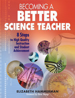 Becoming a Better Science Teacher (8 Steps to High Quality Instruction and Student Achievement) - 9781412926607 by Elizabeth Hammerman, 9781412926607