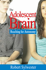 The Adolescent Brain (Reaching for Autonomy) by Robert Sylwester, 9781412926119