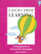 Catch Them Learning (A Handbook of Classroom Strategies) by Mary Prentice, 9780932935793