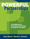 Powerful Partnerships (A Handbook for Principals Mentoring Assistant Principals) by Gary Bloom, Martin L. Krovetz, 9781412927710