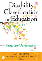 Disability Classification in Education (Issues and Perspectives) - 9781412938778 by Lani Florian, Margaret J. McLaughlin, 9781412938778
