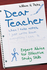 Dear Teacher (Expert Advice for Effective Study Skills) by William H. Peltz, 9781412938839