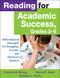Reading for Academic Success, Grades 2-6 (Differentiated Strategies for Struggling, Average, and Advanced Readers) by Richard W. Strong, Harvey F. Silver, Matthew J. Perini, 9781412941761