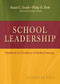 School Leadership (Handbook for Excellence in Student Learning) by Stuart C. Smith, Philip K. Piele, 9781412936545