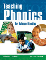 Teaching Phonics for Balanced Reading by Edmund V. Starrett, 9781412939201