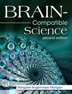 Brain-Compatible Science - 9781412939966 by Margaret Angermeyer Mangan, 9781412939966