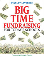 Big-Time Fundraising for Today′s Schools - 9781412939157 by Stanley Levenson, 9781412939157