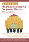 Effective Superintendent-School Board Practices (Strategies for Developing and Maintaining Good Relationships With Your Board) by Rene S. Townsend, Gloria L. Johnston, Gwen E. Gross, Peggy Lynch, Lorraine Garcy, Benita Roberts, Patricia B. Novotney, 9781412940412