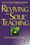 Reviving the Soul of Teaching (Balancing Metrics and Magic) by Terrence E. Deal, Peggy Deal Redman, 9781412940528