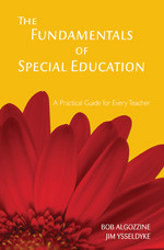 The Fundamentals of Special Education (A Practical Guide for Every Teacher) - 9781412938945 by Bob Algozzine, Jim Ysseldyke, 9781412938945