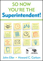 So Now You′re the Superintendent! - 9781412941716 by John Eller, Howard C. Carlson, 9781412941716