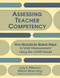 Assessing Teacher Competency (Five Standards-Based Steps to Valid Measurement Using the CAATS Model) - 9781412941204 by Judy R. Wilkerson, William Steve Lang, 9781412941204