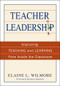 Teacher Leadership (Improving Teaching and Learning From Inside the Classroom) - 9781412949040 by Elaine L. Wilmore, 9781412949040