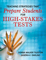 Teaching Strategies That Prepare Students for High-Stakes Tests by Donna Walker Tileston, Sandra K. Darling, 9781412949767