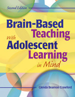 Brain-Based Teaching With Adolescent Learning in Mind - 9781412950183 by Glenda Beamon Crawford, 9781412950183