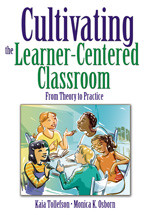 Cultivating the Learner-Centered Classroom (From Theory to Practice) - 9781412949965 by Kaia Tollefson, Monica K. Osborn, 9781412949965
