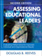 Assessing Educational Leaders (Evaluating Performance for Improved Individual and Organizational Results) by Douglas B. Reeves, 9781412951173