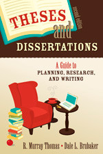 Theses and Dissertations (A Guide to Planning, Research, and Writing) - 9781412951159 by R. Murray Thomas, Dale L. Brubaker, 9781412951159