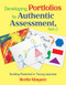 Developing Portfolios for Authentic Assessment, PreK-3 (Guiding Potential in Young Learners) - 9781412954822 by Bertie Kingore, 9781412954822