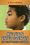 Multiple Intelligences for Differentiated Learning by R. Bruce Williams, 9780971733213