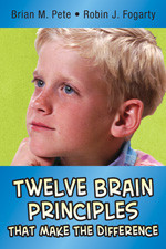 Twelve Brain Principles That Make the Difference - 9780971733244 by Brian M. Pete, Robin J. Fogarty, 9780971733244