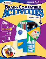 Brain-Compatible Activities, Grades 6-8 - 9781412952736 by David A. Sousa, 9781412952736