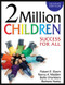 2 Million Children (Success for All) by Robert E. Slavin, Nancy A. Madden, Bette Chambers, Barbara Haxby, 9781412953085