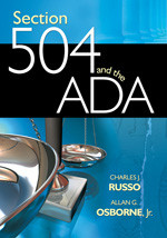 Section 504 and the ADA by Charles J. Russo, Allan G. Osborne, Jr., 9781412955096