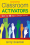 Classroom Activators (More Than 100 Ways to Energize Learners) by Jerry Evanski, 9781412968812
