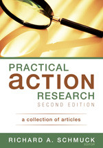Practical Action Research (A Collection of Articles) by Richard A. Schmuck, 9781412962872