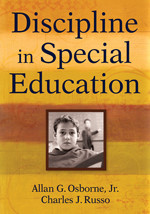 Discipline in Special Education by Allan G. Osborne, Jr., Charles J. Russo, 9781412955119