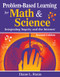 Problem-Based Learning for Math & Science (Integrating Inquiry and the Internet) by Diane L. Ronis, 9781412955591