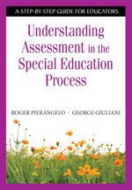 Understanding Assessment in the Special Education Process (A Step-by-Step Guide for Educators) - 9781412954242 by Roger Pierangelo, George Giuliani, 9781412954242