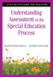 Understanding Assessment in the Special Education Process (A Step-by-Step Guide for Educators) - 9781412954242 by Roger Pierangelo, George Giuliani, 9781412954242