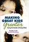 Making Great Kids Greater (Easing the Burden of Being Gifted) - 9781412958714 by Dorothy A. Sisk, 9781412958714