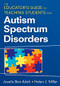 The Educator′s Guide to Teaching Students With Autism Spectrum Disorders by Josefa Ben-Arieh, Helen J. Miller, 9781412957762
