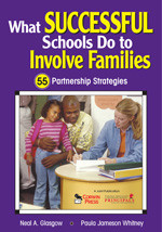 What Successful Schools Do to Involve Families (55 Partnership Strategies) - 9781412956048 by Neal A. Glasgow, Paula Jameson Whitney, 9781412956048