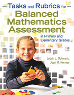 Tasks and Rubrics for Balanced Mathematics Assessment in Primary and Elementary Grades - 9781412957304 by Judah L. Schwartz, Joan M. Kenney, 9781412957304