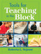 Tools for Teaching in the Block by Roberta L. Sejnost, 9781412957137