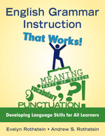 English Grammar Instruction That Works! (Developing Language Skills for All Learners) - 9781412959483 by Evelyn Rothstein, Andrew S. Rothstein, 9781412959483